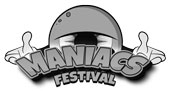 Maniacs Festival